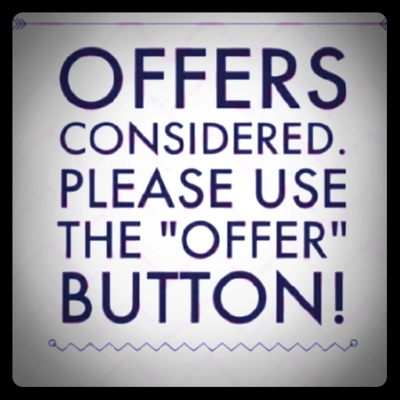 Other - I ❤ OFFERS!!